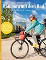 Hamburg mit dem Rad - Ausgabe 2 -  - 9783958560895