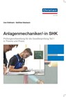 Anlagenmechaniker/-in SHK TEil 1 - Uwe Wellmann ; Matthias Masbaum - 9783958633520
