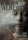 Der Tiermörder - Jürgen Alberts - 9783958650657