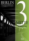 Mitte 3 - Albrecht Behmel - 9783958652453