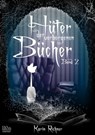 Hüter der verborgenen Bücher - Karin Richner - 9783958652842
