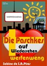 Die Paschkes - Auf Wiedersehen in Werfenweng - Sabine Pires - 9783958654143