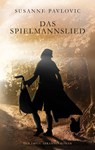 Das Spielmannslied - Susanne Pavlovic - 9783958692084