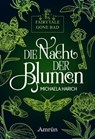 Fairytale gone Bad 1: Die Nacht der Blumen - Michaela Harich - 9783958693845