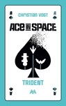 Ace in Space: Trident - Christian Vogt ; Judith C. Vogt ; Jascha Urbach - 9783958694811