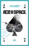 Ace in Space - Christian Vogt ; Judith C. Vogt ; Jascha Urbach - 9783958694828