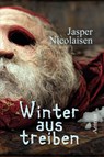 Winteraustreiben - Jasper Nicolaisen - 9783958695085