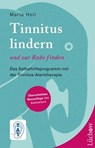 Tinnitus lindern und zur Ruhe finden - Maria Holl - 9783958830134