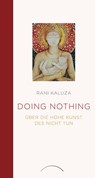 Doing Nothing - Rani Kaluza - 9783958835351