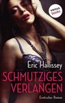 Schmutziges Verlangen - Eric Hallissey - 9783958859234