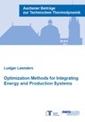 Optimization Methods for Integrating Energy and Production Systems - LEENDERS,  Dr Ludger, Ph.D. - 9783958864450