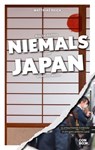 Was Sie dachten, NIEMALS über JAPAN wissen zu wollen - Matthias Reich - 9783958893528