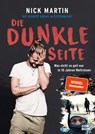 Die geilste Lücke im Lebenslauf – Die dunkle Seite - Nick Martin ; Anita Vetter - 9783958894075