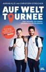 Auf Welttournee - Adrian Klie ; Christoph Streicher - 9783958894648