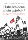 Habe ich denn allein gejubelt? - Eva Sternheim-Peters - 9783958900301