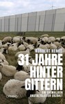 31 Jahre hinter Gittern - Norbert Henke - 9783958942615