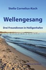 Wellengesang - Stella Cornelius-Koch - 9783959041157