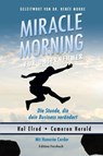 Miracle Morning für Unternehmer - Hal Elrod ; Cameron Herold ; Honorée Corder - 9783959041232