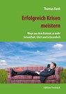 Erfolgreich Krisen meistern - Thomas Bank - 9783959042710
