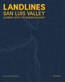 Landlines San Luis Valley - Richard Saxton ; Margo Handwerker - 9783959058094