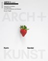 Arch+kunst: Karin Sander - Karin Sander - 9783959058445