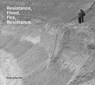 Beate Gütschow: Resistance, Flood, Fire, Resistance. - Felix Hoffmann - 9783959059121