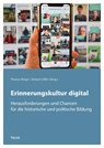 Erinnerungskultur digital - Thomas Bürger ; Roland Löffler - 9783959086301
