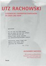 Utz Rachowski - Alexander Saechtig - 9783959087544