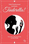 Viele Frösche musst du küssen, Tinderella! - Nina Ponath - 9783959100540