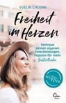 Freiheit im Herzen - Evelin Chudak - 9783959102339