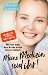 Meine Medizin seid ihr - Marlene Bierwirth - 9783959102384
