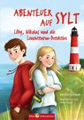 Abenteuer auf Sylt - Lilly, Nikolas und die Leuchtturmdetektive - Kerstin Groeper - 9783959160780