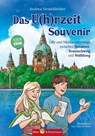 Das U(h)rzeit Souvenir - Lilly und Nikolas unterwegs zwischen Hannover, Braunschweig und Wolfsburg - Andrea Nesseldreher - 9783959161602