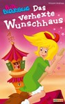 Bibi Blocksberg - Das verhexte Wunschhaus - Vincent Andreas - 9783959180139