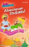 Bibi Blocksberg - Abenteuer Indien! - Doris Riedl - 9783959180146