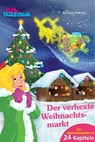 Bibi Blocksberg Adventskalender - Der verhexte Weihnachtsmarkt - Michaela Rudolph - 9783959180214
