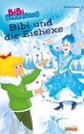 Bibi Blocksberg - Bibi und die Eishexe - Doris Riedl - 9783959180252