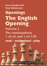Openings - The English Opening Vol. 2 The Continuations 1.c4 e5 and 1.c4 Nf6 - Jerzy Konikowski ; Uwe Bekemann - 9783959209472