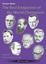 The Best Endgames of the World Champions Vol 1 - Karsten Müller - 9783959209922