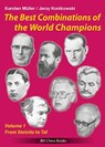 The best Combinations of the World Champions Vol 1 - Karsten Müller ; Jerzy Konikowski - 9783959209953