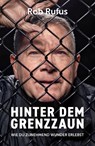 Hinter dem Grenzzaun - Rob Rufus - 9783959332606