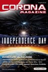 Corona Magazine 07/2016: Juli 2016 - Uwe Anton ; Pia Fauerbach ; Armin Rößler ; Reiner Krauss ; Oliver Koch ; Bettina Petrik ; Thorsten Walch ; Jazz Styx ; Marcus Haas ; Sabine Walch ; Oliver Adam ; Stephan Karaus ; Meike Grotheer ; Winfried Brand - 9783959360432
