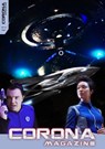 Corona Magazine 2/2019: Februar 2019 - Björn Sülter ; Reiner Krauss ; Bettina Petrik ; Thorsten Walch ; Uwe Anton ; Alexandra Trinley ; C. R. Schmidt ; Andreas Dannhauer ; Reinhard Prahl ; Lars Jeske ; Jörg Weese ; Birgit Schwenger ; Lieven L. Litaer ; Oliver Koch ; Sven Wedekin ; Bernd Perpli - 9783959361545