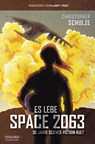 Es lebe Space 2063 - Christopher Schulze - 9783959366205