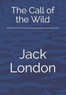 The Call of the Wild - Jack London - 9783959403108