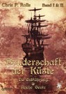 Bruderschaft der Küste, Band 1+2 - Chris P. Rolls - 9783959492096