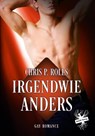 Irgendwie Anders - Chris P. Rolls - 9783959492188