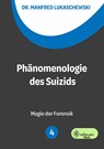 Die Phänomenologie des Suizids - Manfred Lukaschewski - 9783959496421