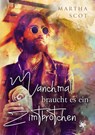 Manchmal braucht es ein Zimtbrötchen - Martha Scot - 9783959496919