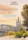 Sommerträume und Dorfgeflüster - Bernd Schöneck - 9783959497275